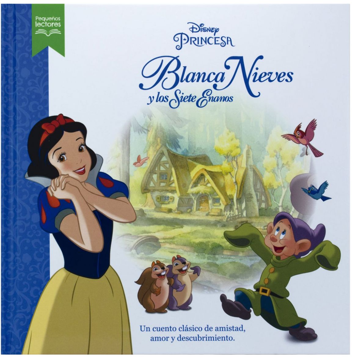 Pequeños Lectores: Blanca Nieves Y los Siete Enanos