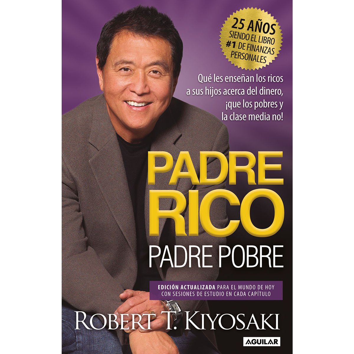 Padre Rico, Padre Pobre (Ed. 25 Aniv) Penguin Rhge