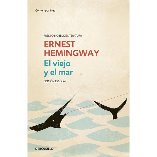 El Viejo Y el Mar (Edición Escolar) Penguin Rhge