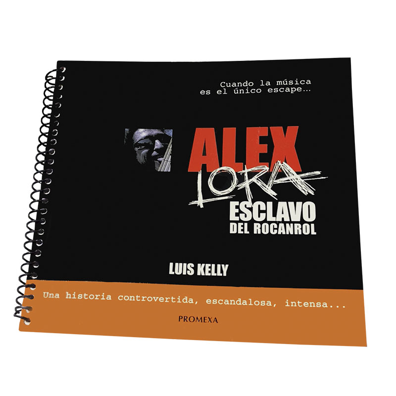Libro Alex Lora Esclavo Del Rocanrol