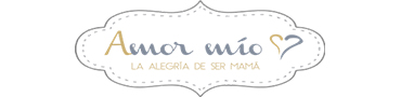 AMOR MÍO MATERNIDAD