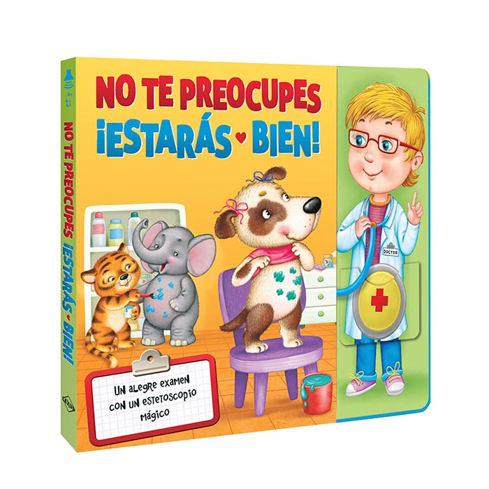 No Te Preocupes ¡Estrás Bien! + Estetoscopio Mágico