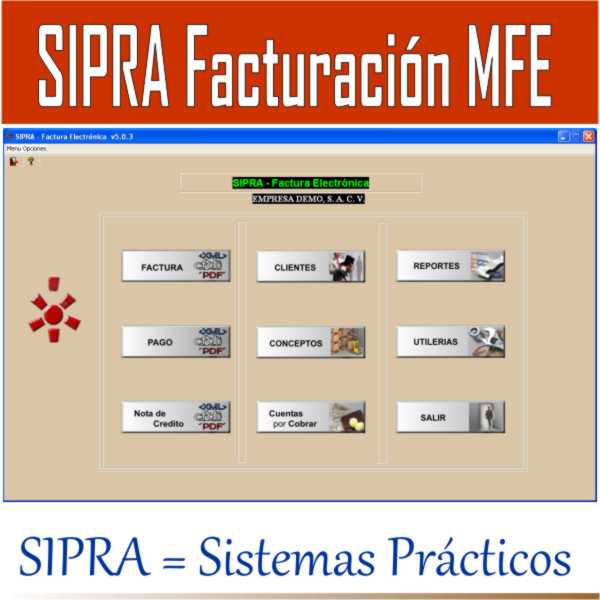 SIPRA FACTURACION ELECTRONICA CFDI, MFE EL MAS FACIL DE USAR