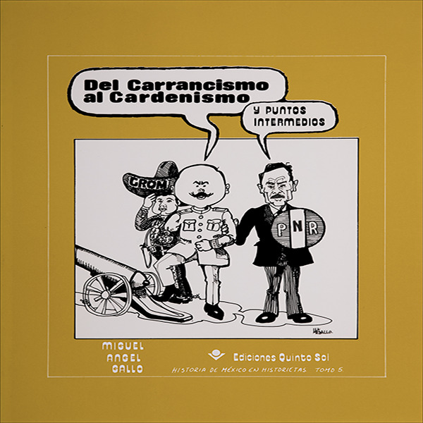 DEL CARRANCISMO AL CARDENISMO