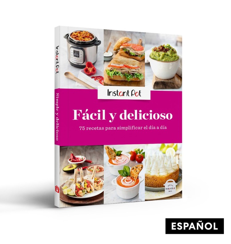 Libro de Cocina Instant Pot Fácil y Delicioso