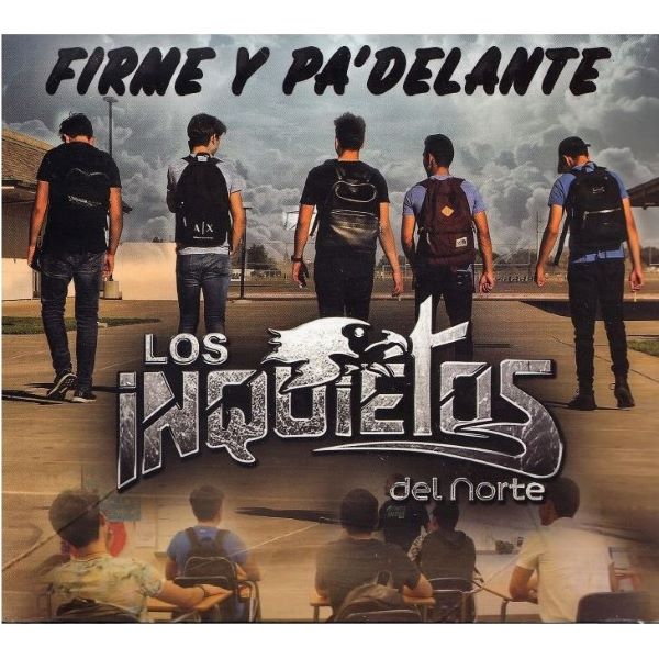 CD Los Inquietos del Norte ~ Firme y pa' delante