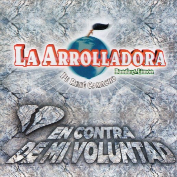 CD La Arroladora Banda el Limón ~ En contra de mi voluntad