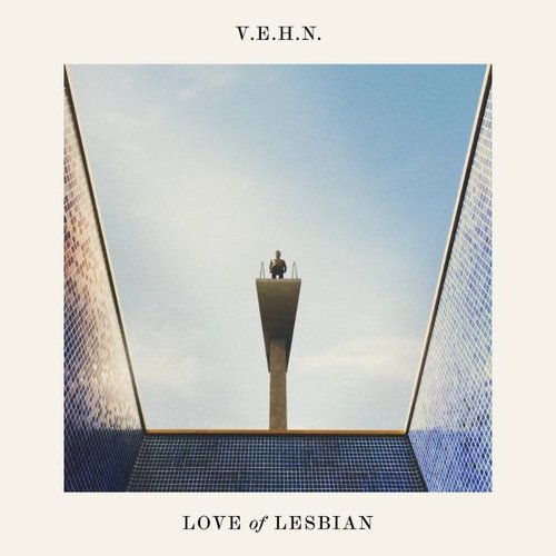 CD Love of Lesbian ~ V.E.H.N.