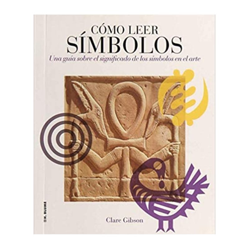 Cómo leer símbolos. Una guía sobre el significado de los símbolos en el arte