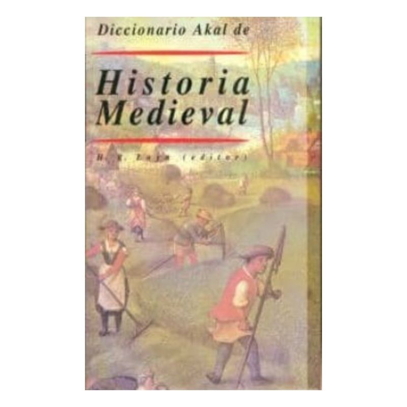 Diccionario Akal de historia medieval