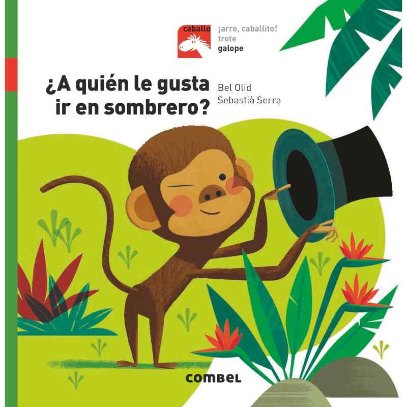 ¿A quién le gusta ir en sombrero?