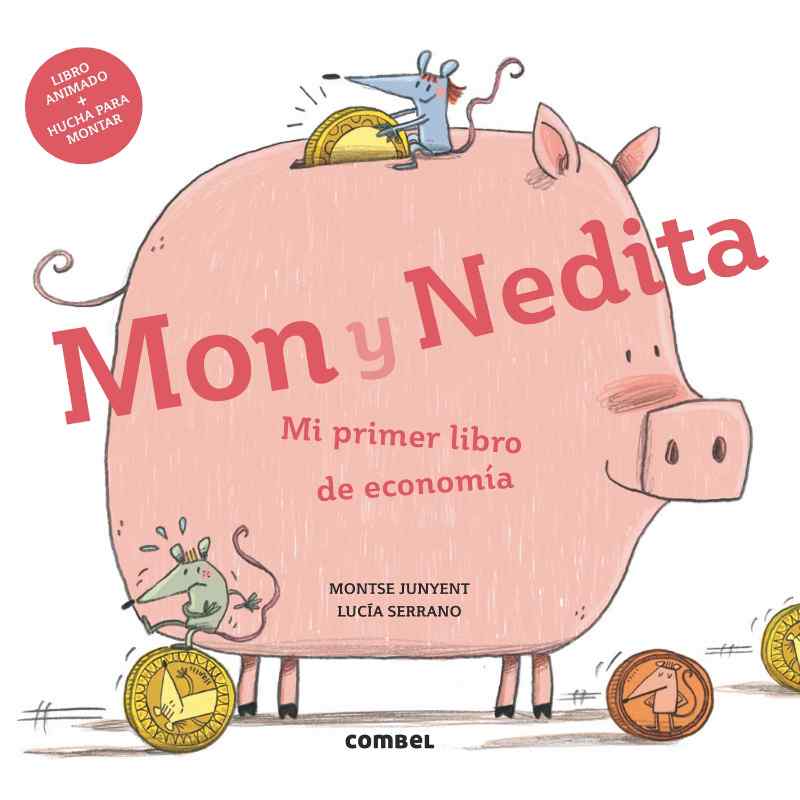 Mon y Nedita. Mi primer libro de economía