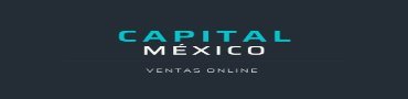 CAPITAL MEXICO