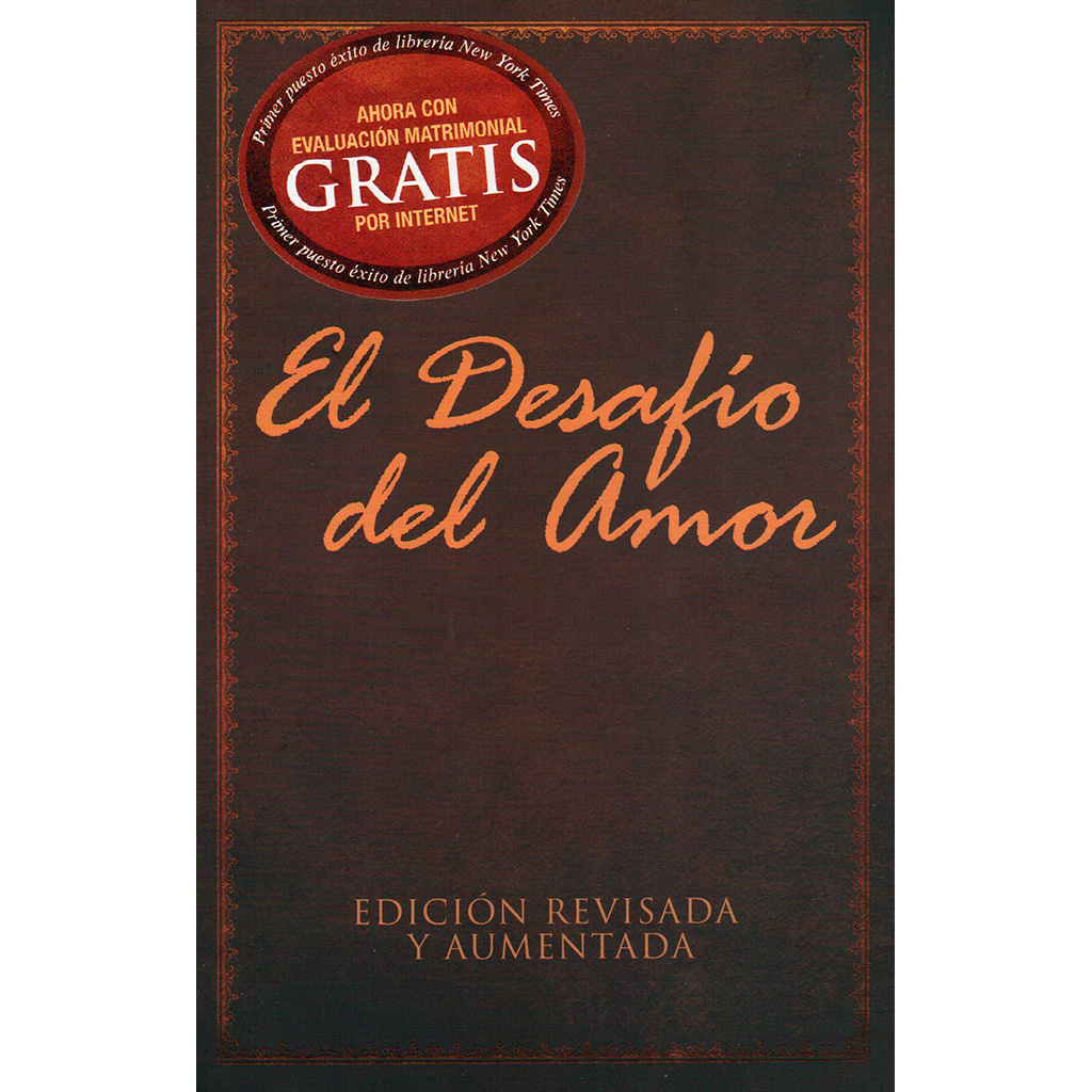 Libro El Desafío Del Amor (edición Revisada Y Aumentada)