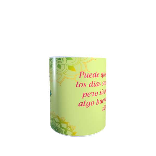 TAZA BLANCA, IMPRESA CON MANDALAS Y FRASE DE MOTIVACION