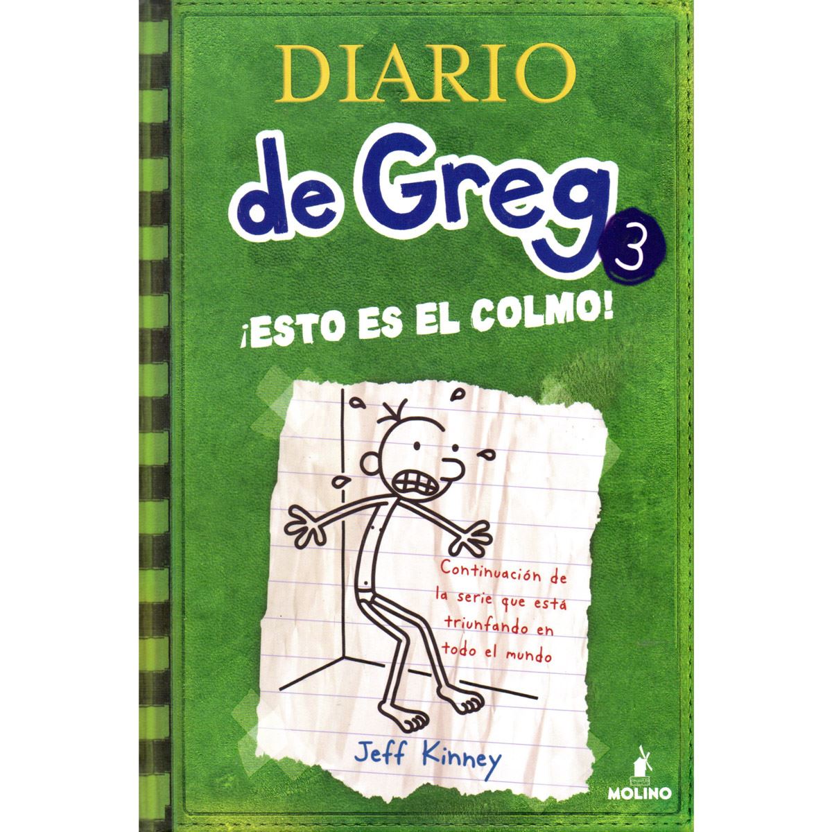El Diario de Greg ¡Esto es el colmo! Autor Jeff Kinney