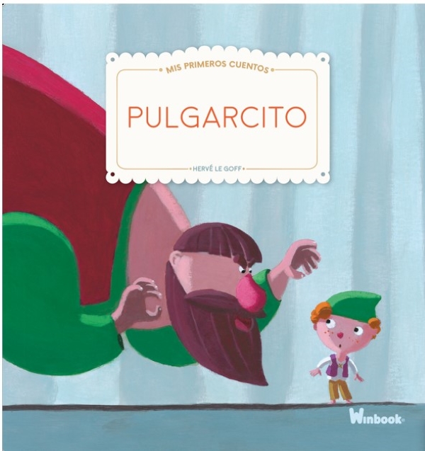 Libro Infantil, Un Clásico Para Tu Pequeño/ Pulgarcito