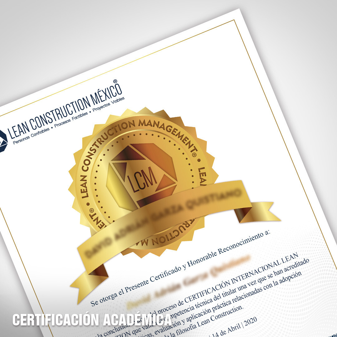 CERTIFICACION INTERNACIONAL LEAN CONSTRUCTION	