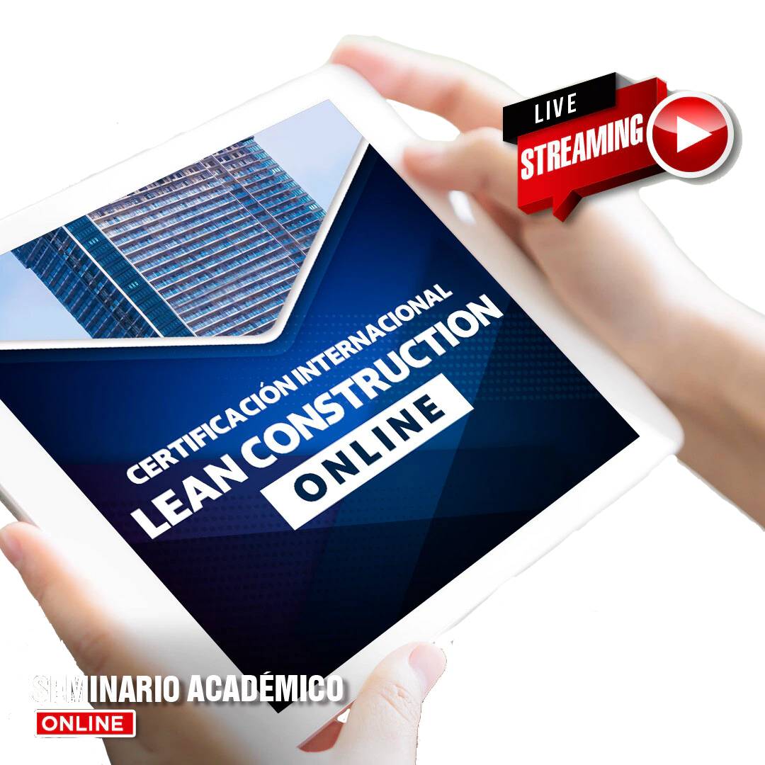 CERTIFICACION INTERNACIONAL LEAN CONSTRUCTION	
