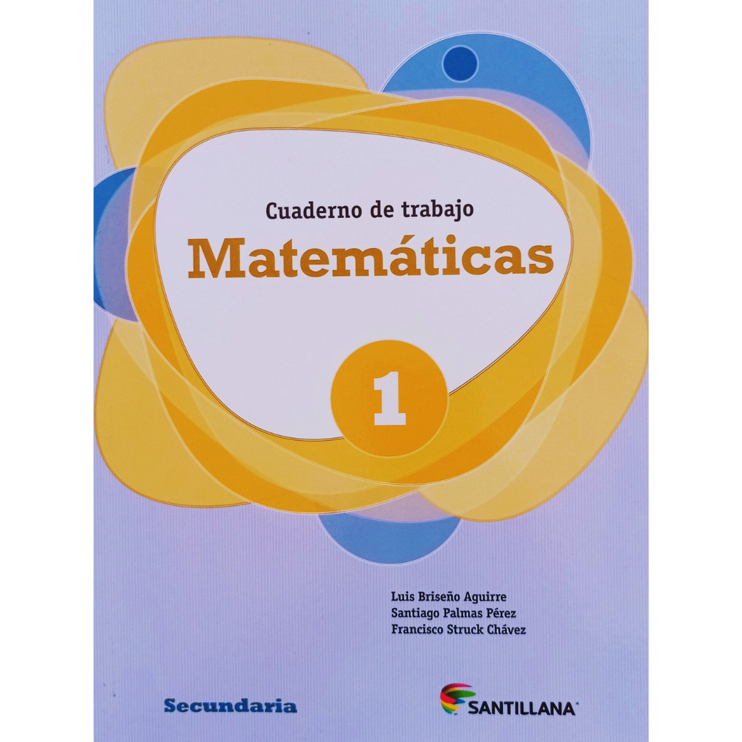 Matemáticas 1 / Cuaderno De Trabajo Secundaria / Santillana 