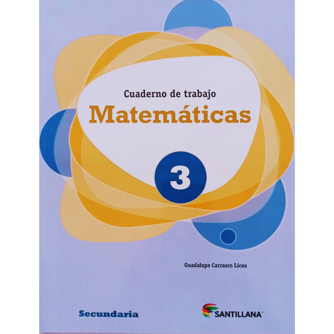 Matemáticas 3 / Cuaderno De Trabajo Secundaria / Santillana 