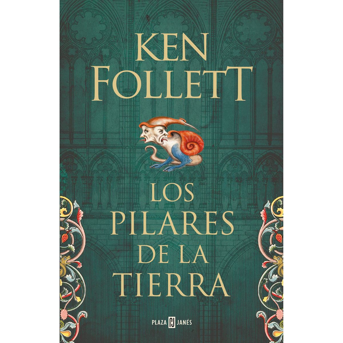 Libro Los pilares de la Tierra Autor Ken Follet Edicion Conmemorativa