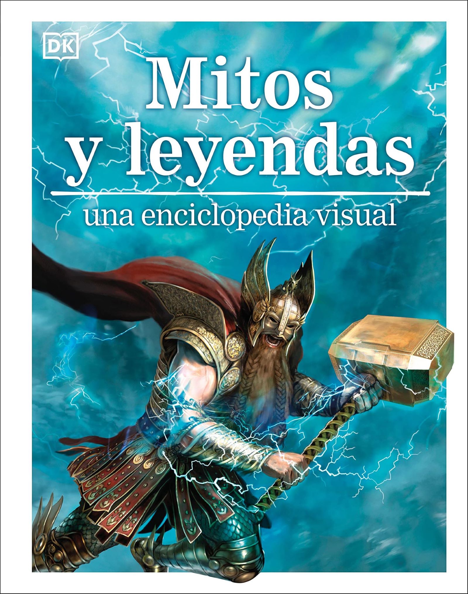 Mitos y leyendas: Una enciclopedia visual