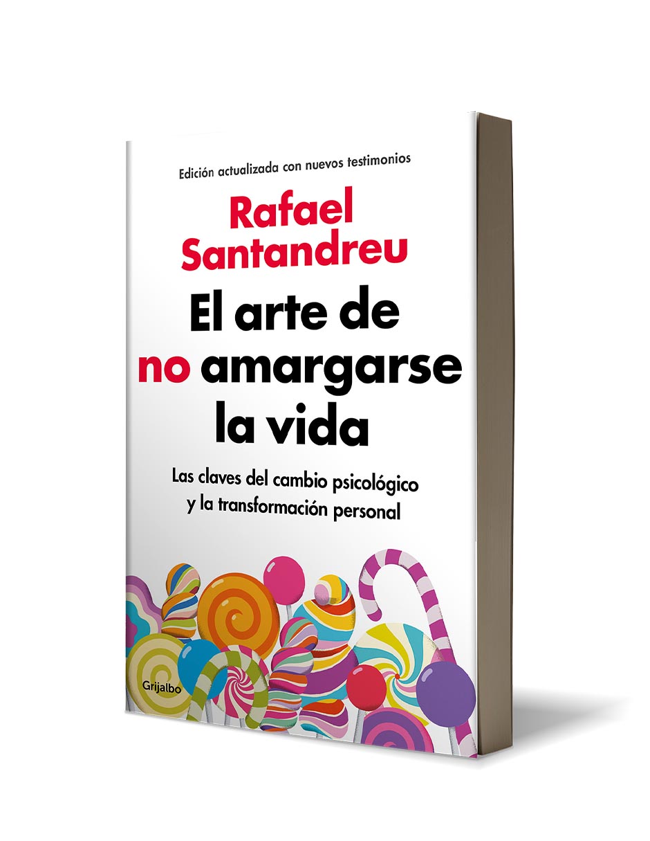 El arte de no amargarse la vidaAutorSantandreu, Rafael