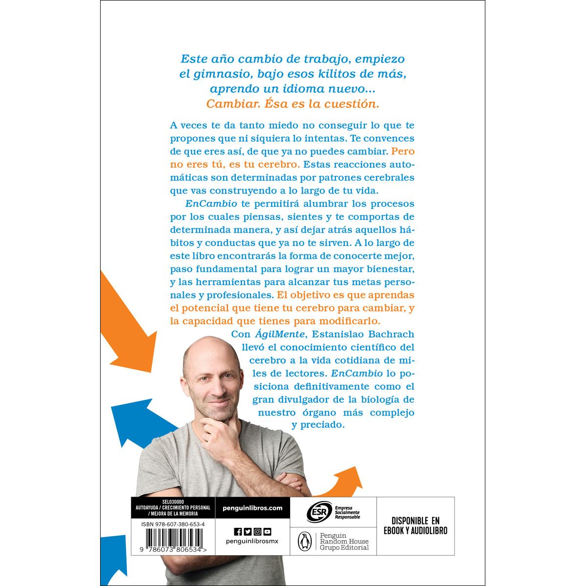 En Cambio, Aprende a modificar tu cerebro para cambiar tu vida y sentirte mejor