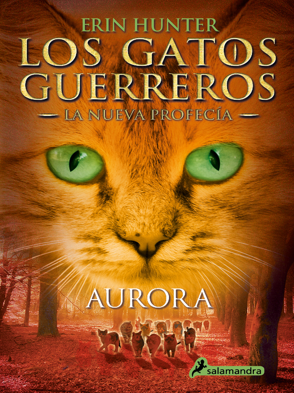 Libro Aurora Autor Erin Hunter Editorial Salmandra