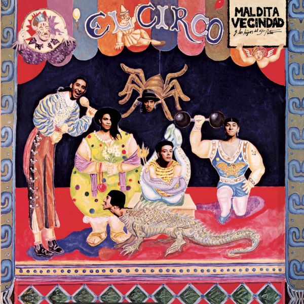 LP Maldita Vecindad y los Hijos del 5to Patio ~ El circo