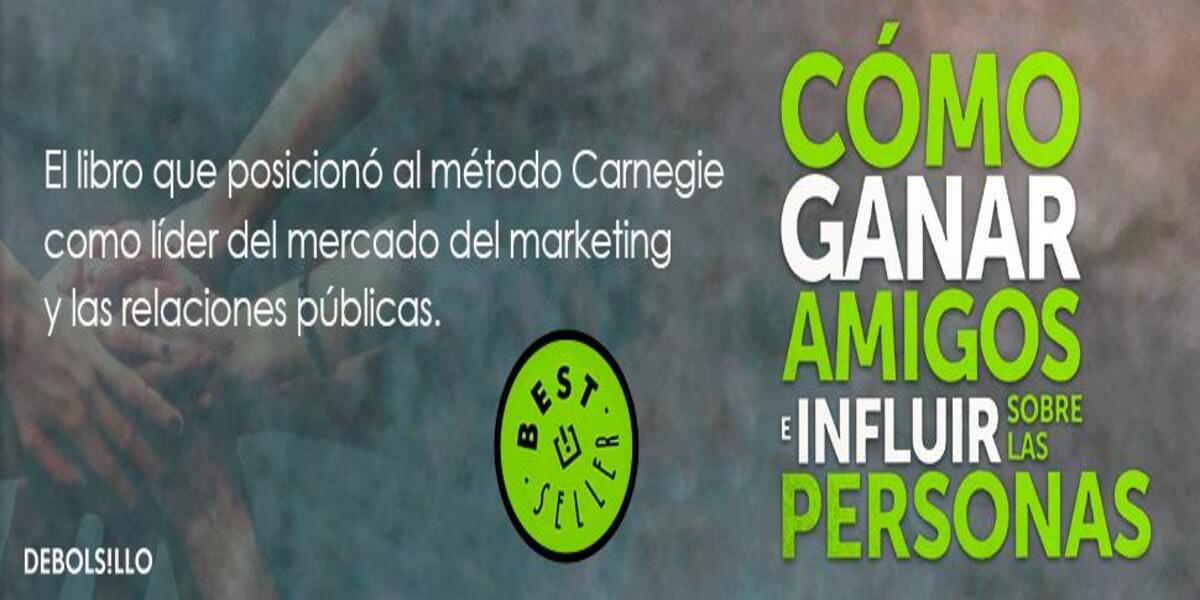 Libro Cómo ganar amigos e influir sobre las personas Autor Carnegie, Dale