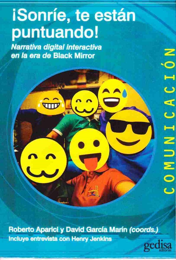 ¡Sonríe, te están puntuando! Narrativa digital interactiva en la era de Black Mirror