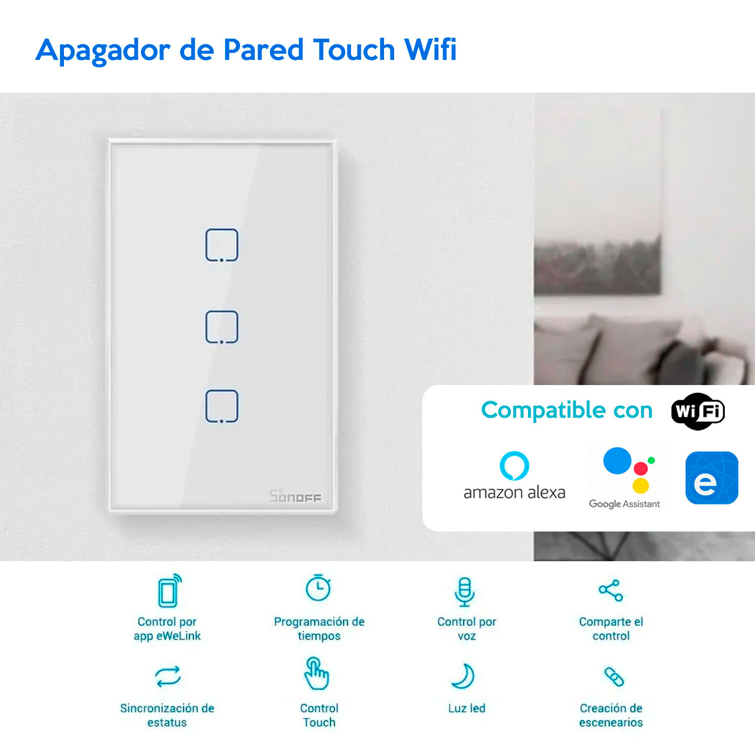 Apagador De Pared inteligente Touch Sonoff  Enciende y Apaga 3 Luces T2US3C Smart Wifi