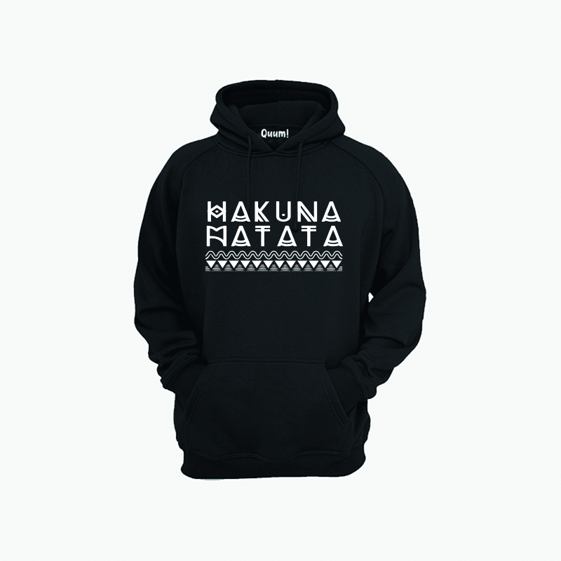 Sudadera Unisex Hakuna Matata #9 (Todas las tallas)