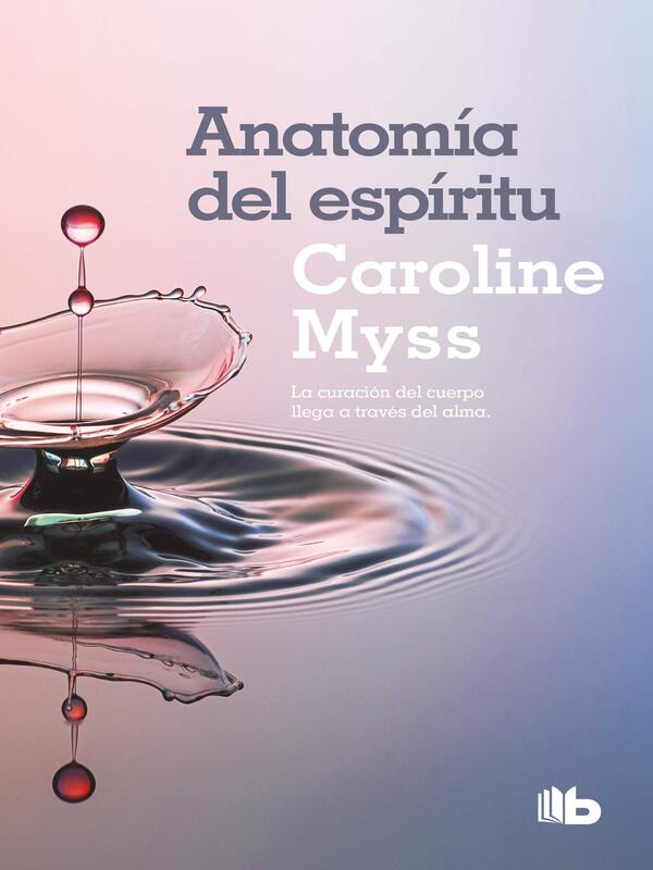 Anatomía del espíritu Autor  Caroline Myss