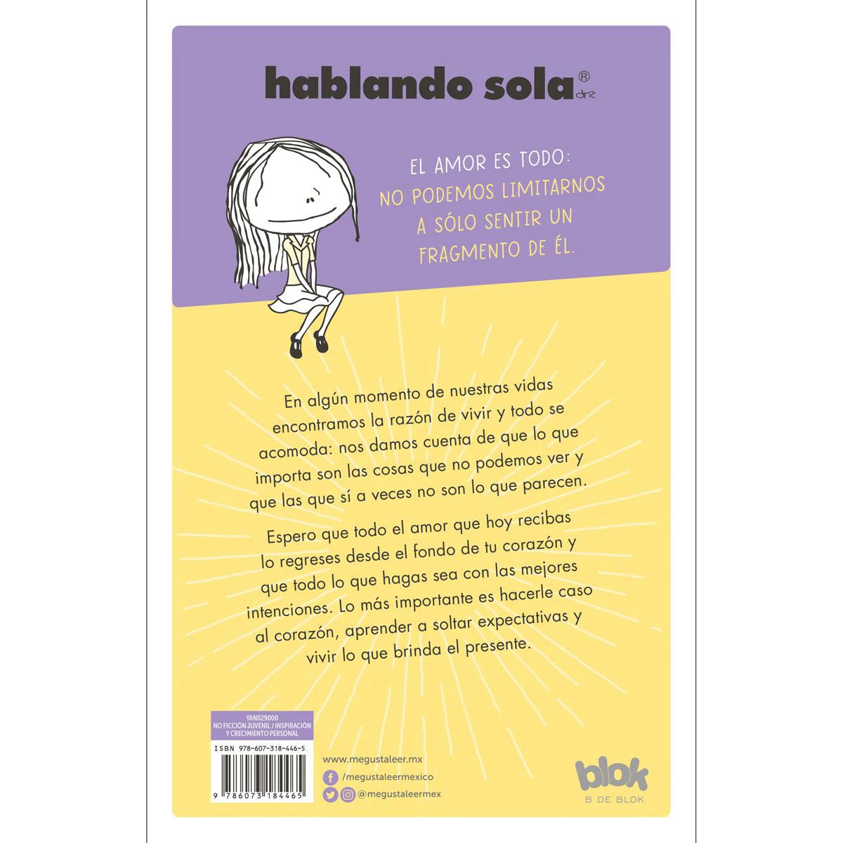 Hablando Sola Autor : Daniela Rivera Zacarias