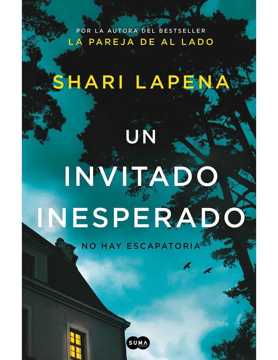 Un invitado inesperado Shari Lapena
