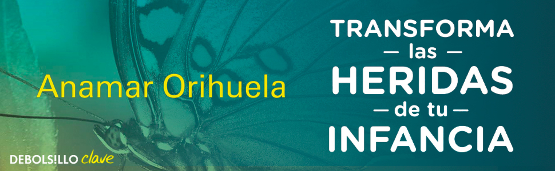 Transforma las heridas de tu infancia