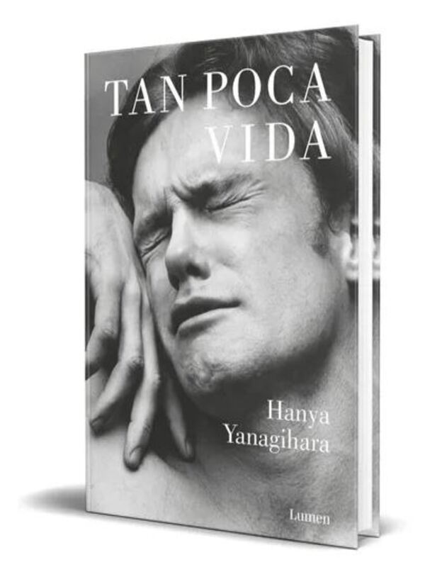 Libro  Tan Poca Vida Autor  Yanagihara, Hanya