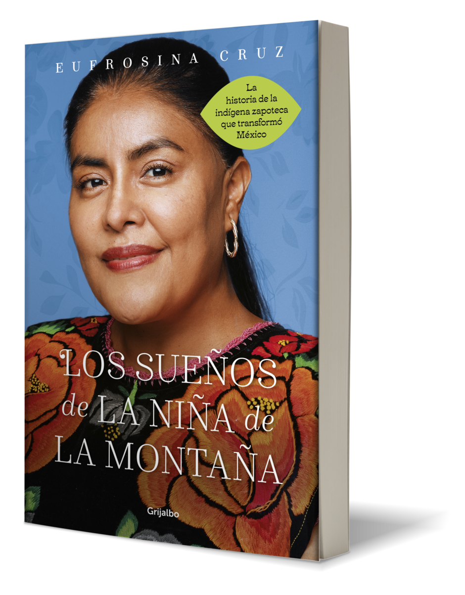 Los sueños de la niña de la montaña,Autor Eufrosina Cruz Mendoza