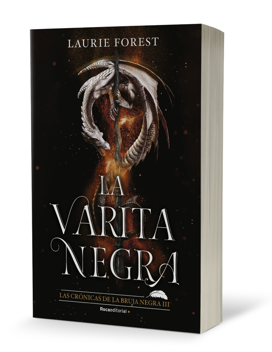 La Varita Negra, Crónicas de la Bruja Negra 3, Autor Forest, Laurie
