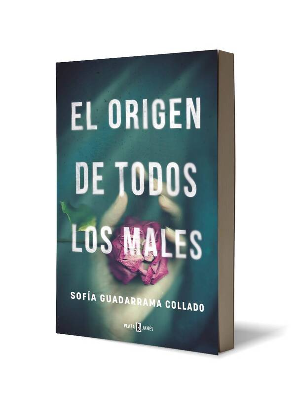 El origen de todos los males Autor Sofia Guadarrama Collado