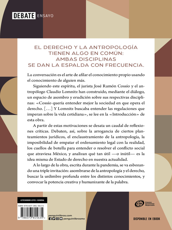 El jurista y el antropólogo Autor José Ramón Cossío Díaz