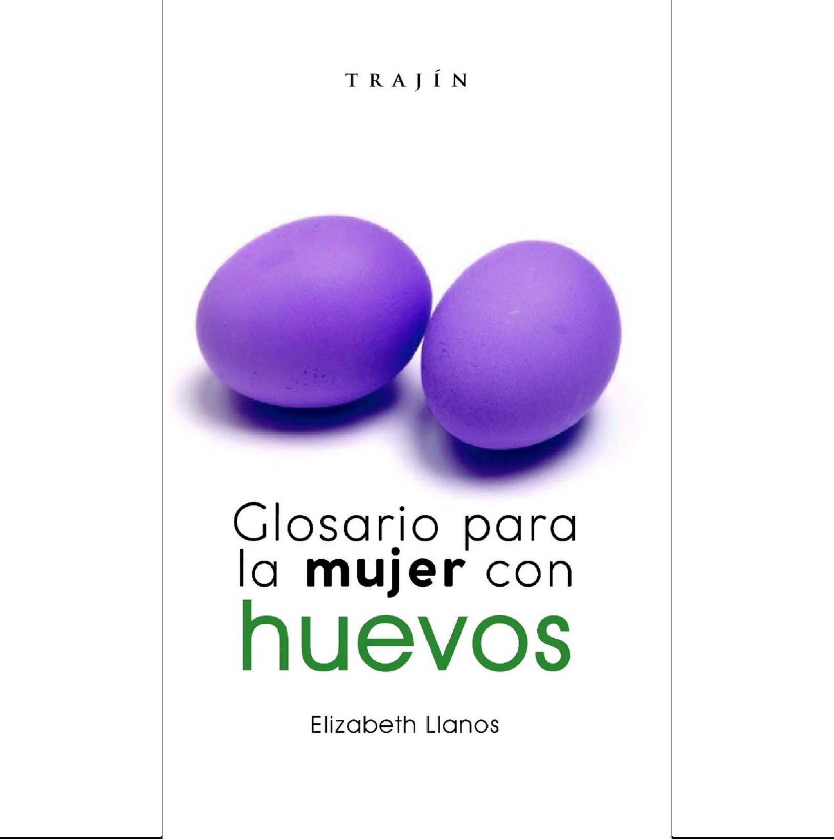 LIBRO Glosario para la mujer con huevos