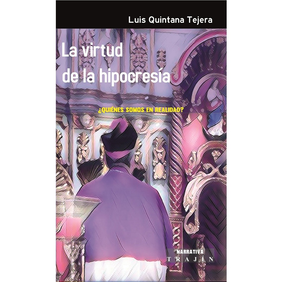 LIBRO La Virtud de la hipocresía