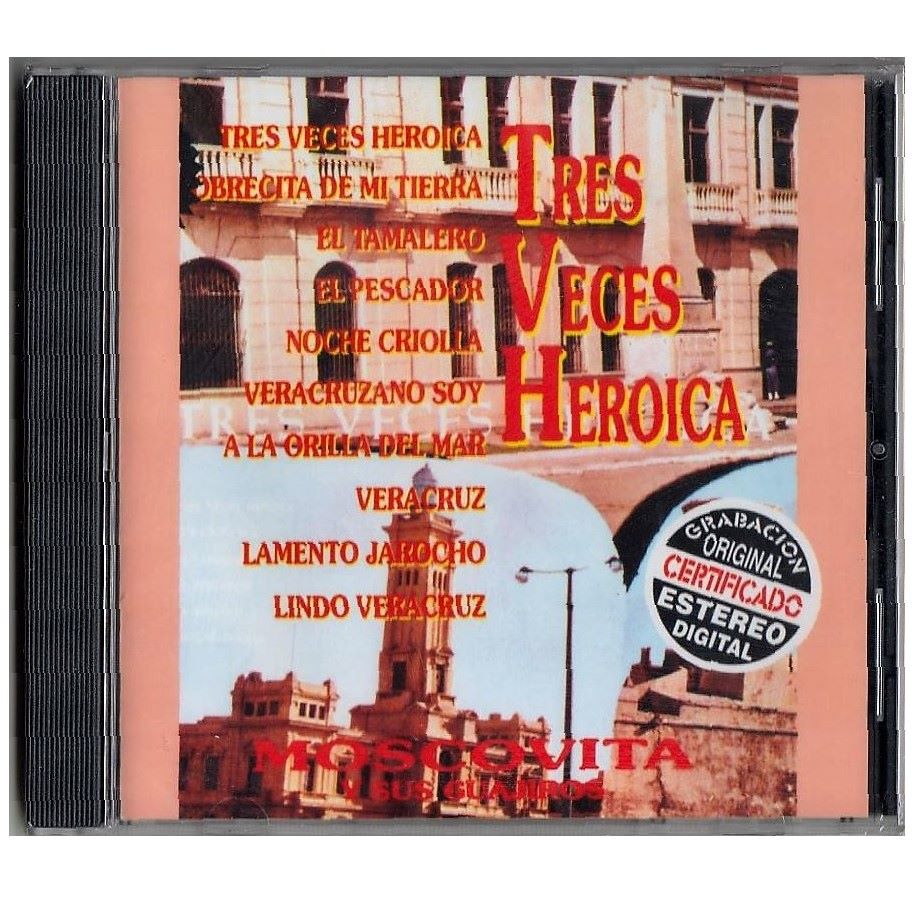 CD Moscovita y sus Guajiros ~ Tres veces heroíca