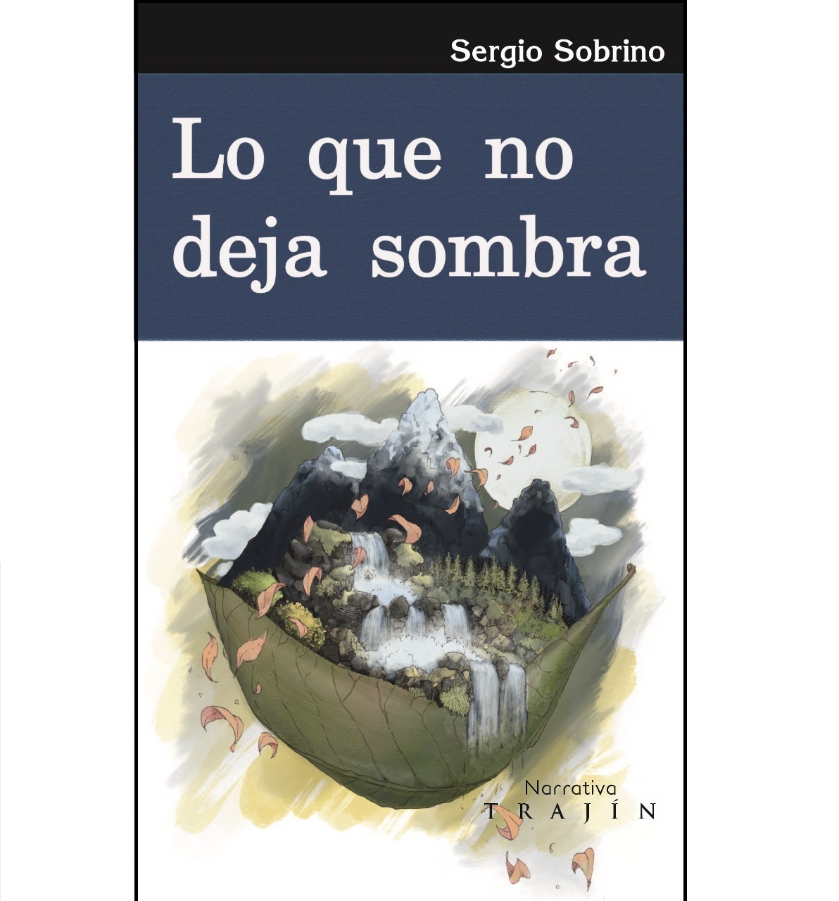 LIBRO Lo que no deja sombra