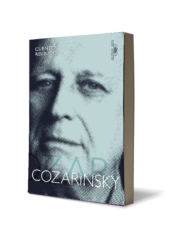 Cuentos reunidos Autor Edgardo Cozarinsky