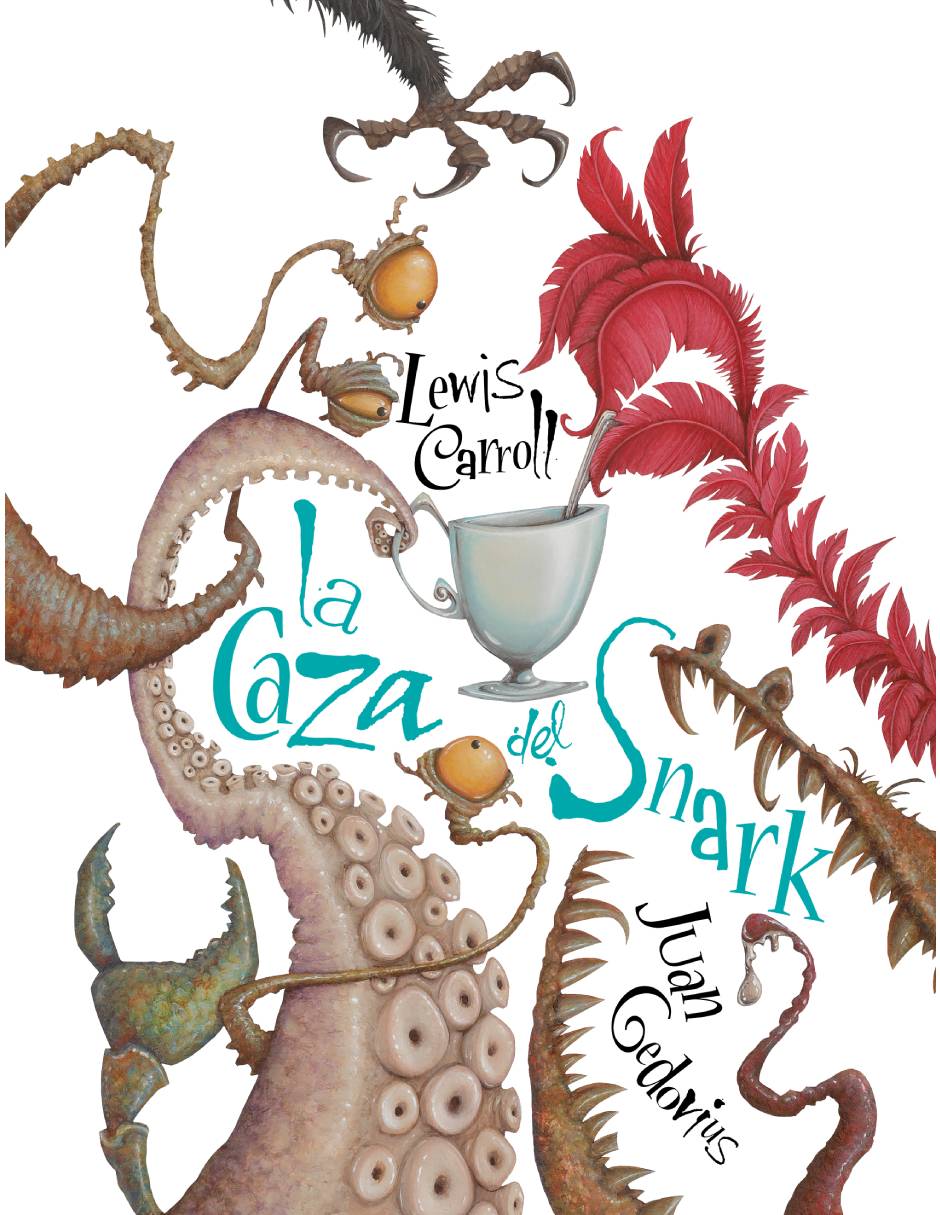 La caza del Snark Autor Juan Gedovius